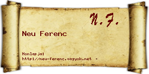 Neu Ferenc névjegykártya